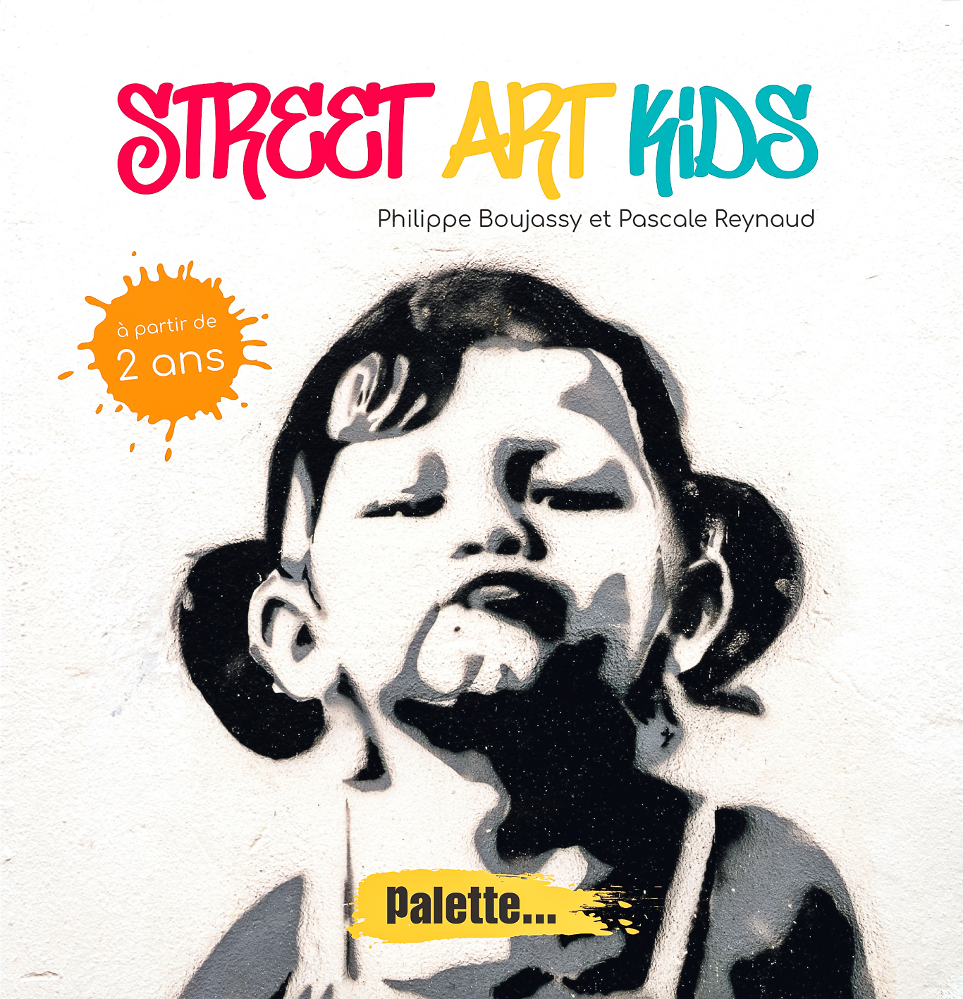 Partageons Le Street Art Jeune Public Ramdam Magazine 