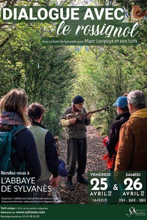 Dialogue avec le Rossignol dans les bois de Sylvanès 