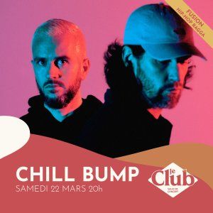 CONCERT : Chill Bump + Bia Ferreira