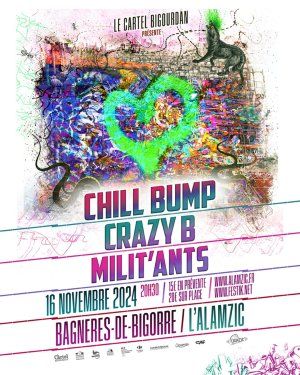 Chill Bump // Crazy B // Milit'ants