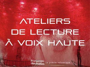 Printemps des poètes : Ateliers de lecture à voix haute