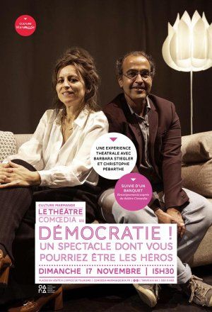 Démocratie ! Un spectacle dont vous pourriez être les héros - Barbara Stiegler, Christophe Pébarthe