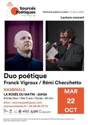 DUO FRANCK VIGROUX / REMI CHECCHETTO - Festival des Sources Poétiques