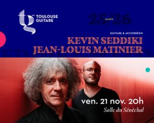 Kevin SEDDIKI et Jean-Louis MATINIER – Guitare et accordéon