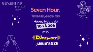 Jeudis Festifs : Happy Hour avec DJ Re\Volt au SevenBistro