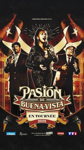 Pasión de Buena Vista les 13, 14 avril 2025 au Grand Rex à Paris 