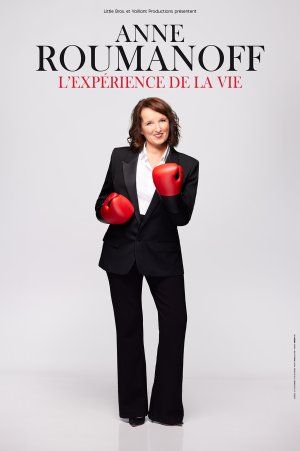 Anne Roumanoff "l'expérience de la vie" 