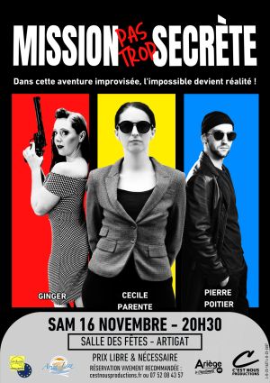 Spectacle "MISSION PAS TROP SECRÈTE"