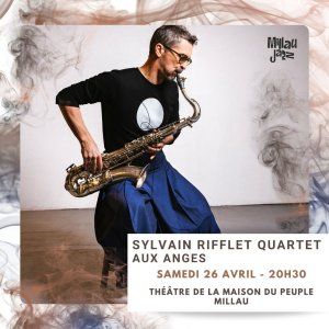 Sylvain Rifflet Quartet | Aux Anges