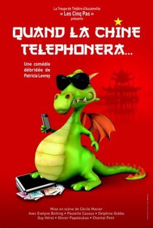 QUAND LA CHINE TELEPHONERA