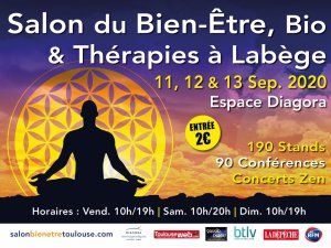 Salon du Bien Etre, Bio & Thérapies Toulouse/Labège