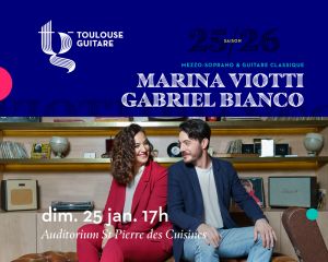Marina VIOTTI & Gabriel BIANCO - Mezzo-soprano & Guitare