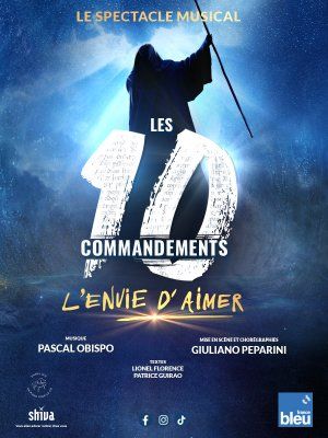 LES 10 COMMANDEMENTS - L'ENVIE D'AIMER