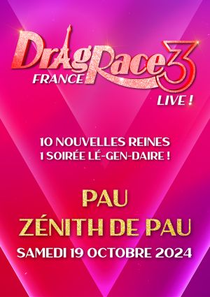 DRAG RACE FRANCE LIVE SAISON 3