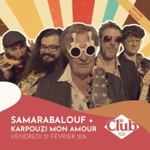 CONCERT : Samarabalouf + Karpouzi mon amour