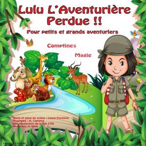 Lulu l'aventurière perdue !!