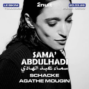 SAMA' ABDULHADI + SCHACKE + AGATHE MOUGIN