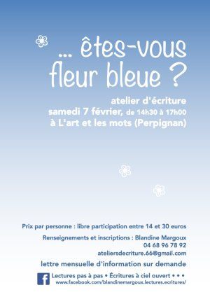 Êtes-vous fleur bleue ? • Atelier d'écriture créative