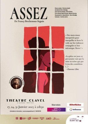 Assez, une pièce à voir les 17, 24 et 31 janvier au Théâtre Clavel à Paris