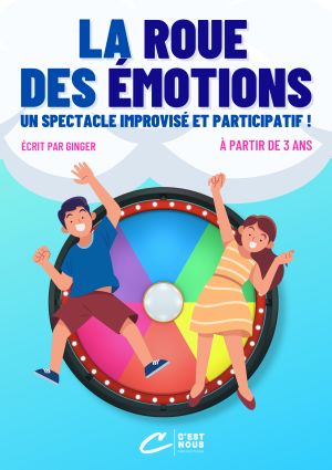 Spectacle "La Roue des Emotions !"