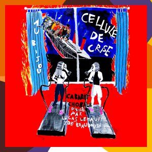 Cabaret vocal du Bijou : Cellule de Crise