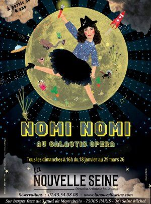 NOMI-NOMI AU GALACTIC OPERA, un spectacle musical pour enfants à Paris