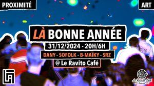 LÀ bonne année @ Ravito Café