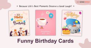 From Chuckles to Belly Laughs: Crafting the Perfect Funny Birthday Card