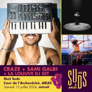 NUIT SUDS - Craze / Sami Galbi / La Louuve DJ set