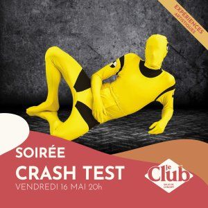 Soirée Crash Test