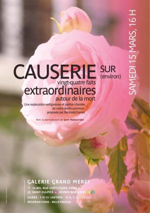 'Causerie sur (environ) vingt-quatre faits extraordinaires autour de la mort' le 15/03/2025,