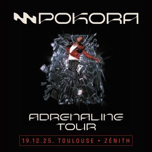 M POKORA "ADRENALINE TOUR" 