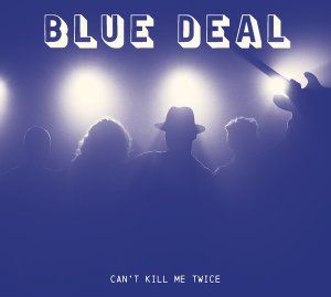 Blue Deal au New Morning à Paris pour présenter l'album Can't Kill Me Twice