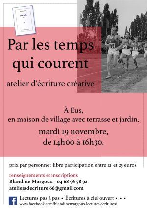 Par les temps qui courent • Atelier d'écriture