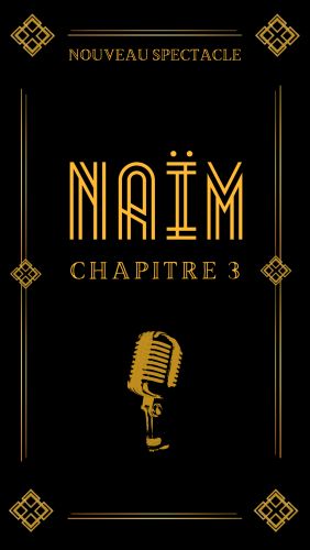 NAÏM "CHAPITRE III"