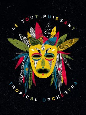 Bal Tropical – Le Tout Puissant Tropical Orchestra