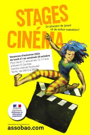 Stages cinéma pour les jeunes à Toulouse (vacances d'automne 2024)