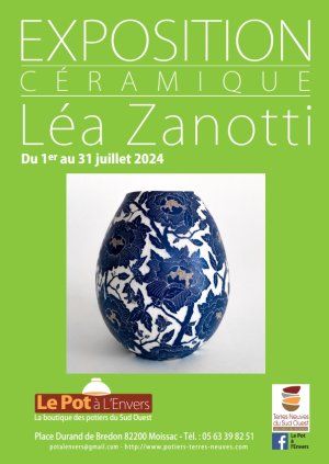 Exposition juillet 2024 Léa Zanotti au Pot à l'Envers à Moissac