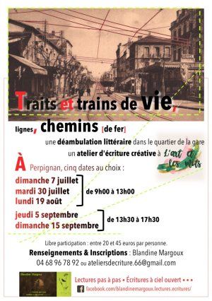 Traits et trains de vie, lignes, chemins • Déambulation & Atelier d'écriture