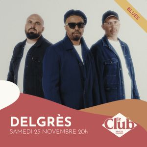 CONCERT : DELGRES + ONE RUSTY BAND