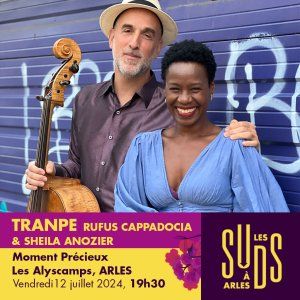 MOMENT PRÉCIEUX - TRANPE (Rufus Cappadocia & Sheila Anozier)