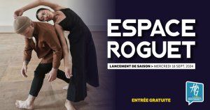 [Espace Roguet] LANCEMENT DE LA 12ÈME SAISON