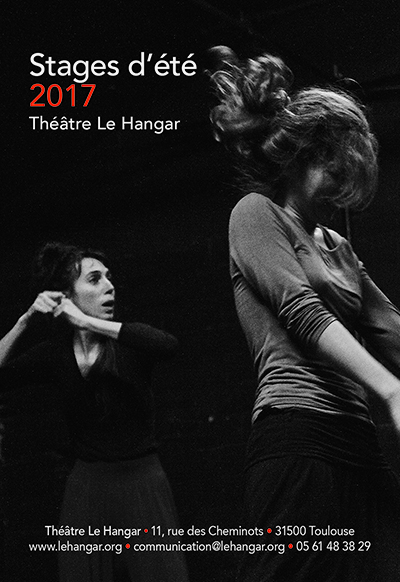 Stages Dété 2017 Théâtre Le Hangar Théâtre Ramdam Magazine 