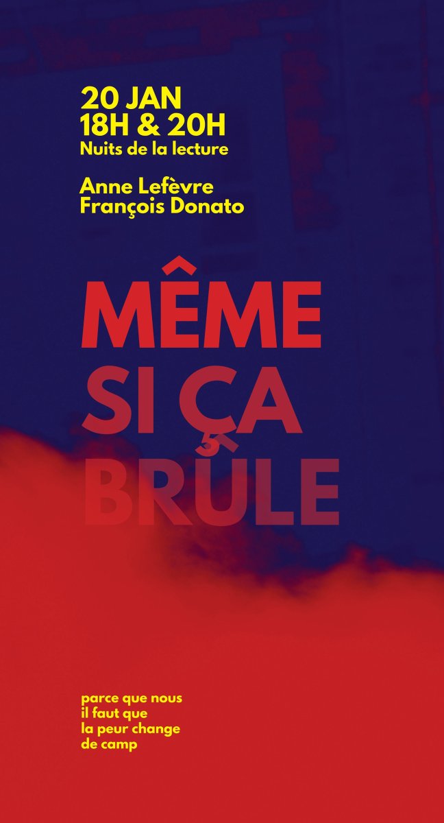 MÊme Si Ça BrÛle Théâtre Ramdam Magazine 