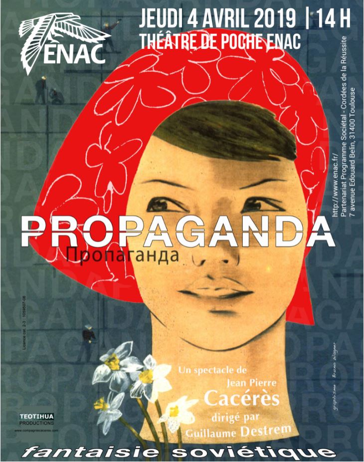 Pièce De Théâtre Propaganda Théâtre Ramdam Magazine 