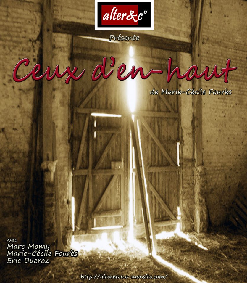 Ceux Den Haut Théâtre Ramdam Magazine 