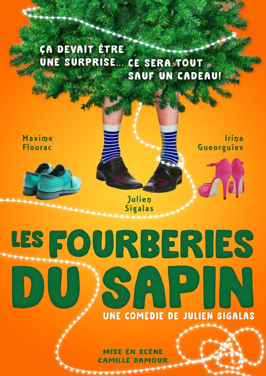 Les Fourberies Du Sapin Théâtre Ramdam Magazine 