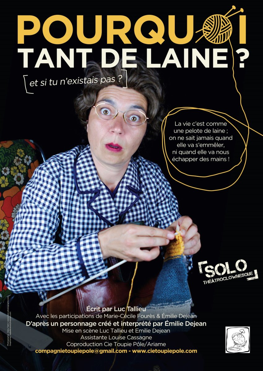 Pourquoi Tant De Laine Théâtre Ramdam Magazine 